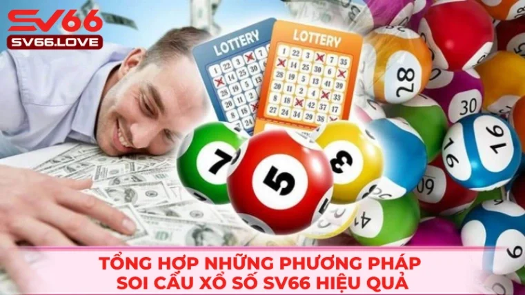 Xổ Số SV66 3 Các chiến thuật soi cầu lô bách chiến bách thắng