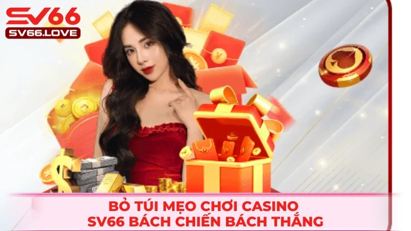 Casino SV66 3 Tips chơi cá cược online thắng đậm